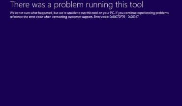 FIX: Windows media creation tool error 0x80072f76 – 0x20017